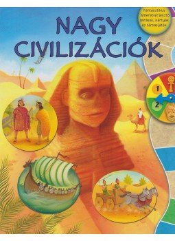 Kerry Bozza - Nagy civilizációk Kerry Bozza - Nagy civilizációk, Budapest 2011 antikvár könyv