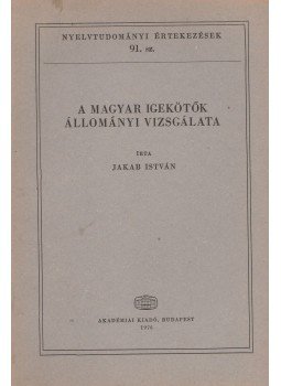 Jakab István - A magyar igekötők állományi vizsgálata, Budapest 1976 antikvár könyv