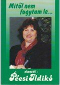 Pécsi Ildikó - Mitől nem fogytam le... És mitől fogytam le (dedikált)