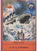 Dékány András - S. O. S. Titanic!