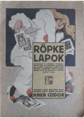 Kner Izidor (szerk.) - Röpke Lapok.  Felelős szerkesztő: Kner Izidor. XVI. évfolyam, 1. szám. (1914. évi január hó 1.)