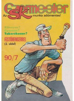 Szűcs József főszerk. - Ezermester 90/7 Szűcs József főszerk. - Ezermester 90/7, 1990 antikvár könyv