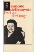 Beauvoir, Simone de - Der Lauf der Dinge