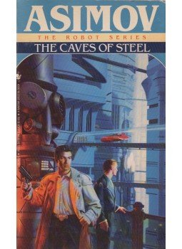 Isaac Asimov - The Caves of Steel Isaac Asimov - The Caves of Steel, New York 1991 antikvár könyv
