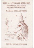 William Shakespeare,William Wordsworth,Robert Frost,Csillag Tibor (szerk.) - Óda a Nyugati Szélhez (dedikált)