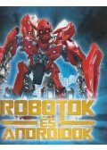 Bakó Krisztián - Robotok és androidok