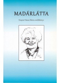 Lőrincz Róbert - Madárlátta Lőrincz Róbert - Madárlátta, Dunakeszi 2012 antikvár könyv