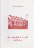 Dánielisz Endre - A szalontai Kaszinó története (aláírt)