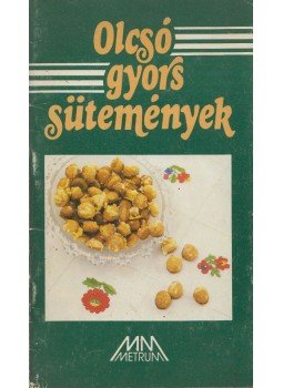 Szűcs Péter - Olcsó gyors sütemények, Budapest 1989 antikvár könyv