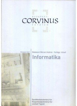 Balázsné Mócsai Andrea, Szilágyi József - Informatika Balázsné Mócsai Andrea, Szilágyi József - Informatika, Budapest 2007 antikvár könyv