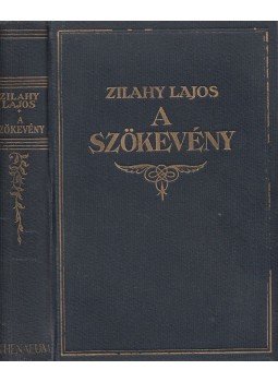 Zilahy Lajos - A szökevény Zilahy Lajos - A szökevény, Budapest 0 antikvár könyv