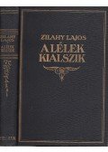 Zilahy Lajos - A lélek kialszik