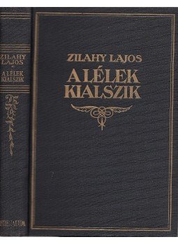 Zilahy Lajos - A lélek kialszik Zilahy Lajos - A lélek kialszik, Budapest 0 antikvár könyv