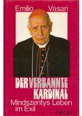 VASARI, EMILIO - Der verbannte Kardinal