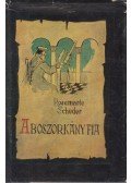 Schuder, Rosemarie - A boszorkány fia