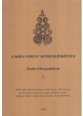 Szűcs Judit,Markos Gyöngyi,Fodor Ferenc,Tóth Ferenc,Korkes Zsuzsa,Grynaeus Tamás,Hankóczi Gyula,Kőhegyi Mihály,Nagy Janka Teodóra,T. Knotik Márta - A Móra Ferenc Múzeum Évkönyve 1998-2.
