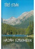 Törő István - Hazám szívemben (dedikált)
