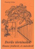 Traurig Lőrinc - Derűs történetek