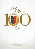 Szőke Rozália,Tőzsér László - Az első 100 év