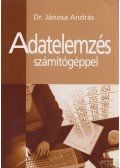 Dr. Jánosa András - Adatelemzés számítógéppel