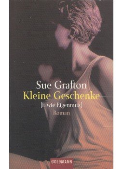 Sue Grafton - Kleine Geschenke Sue Grafton - Kleine Geschenke, München 1996 antikvár könyv