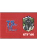 Arató György,Muraközi Réka,Gellért Lajos - 75 év 75 épület