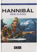 Balázs Sándor - Hannibál élete és kora
