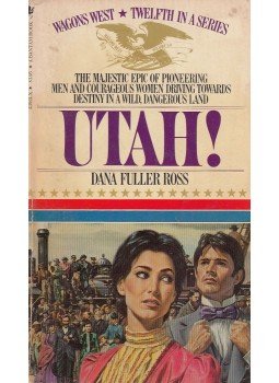 Dana Fuller Ross - Utah! Dana Fuller Ross - Utah!, 1984 antikvár könyv