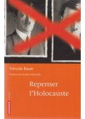 Yehuda Bauer - Repenser l'Holocauste