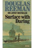Douglas Reeman - Surface with Daring