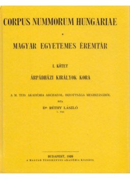 Réthy László - Magyar egyetemeséremtár. Corpus Nummorum Hungariae I-II., null 2011 antikvár könyv