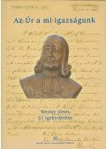 John Wesley - Az Úr a mi igazságunk