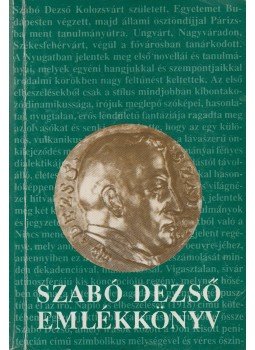 Szőcs Zoltán - Szabó Dezső emlékkönyv (dedikált), Budapest 1993 antikvár könyv