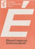Dr. Zajkás Gábor,Gaál Endréné - Étkezési tanácsok terhes anyáknak