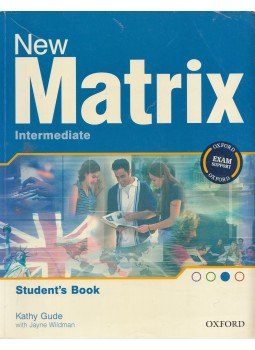 Kathy Gude, Jayne Wildman - New Matrix Intermediate Student's Book Kathy Gude, Jayne Wildman - New Matrix Intermediate Student's Book, 0 antikvár könyv