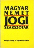 Dr. Karcsay Sándor - Magyar-német jogi szakszótár
