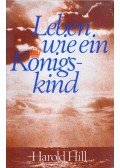 Harold Hill - Leben wie ein Königskind