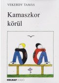 Vekerdy Tamás - Kamaszkor körül
