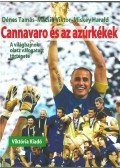 Dénes Tamás,Mácsik Viktor,Miskey Harald - Cannavaro és az azúrkékek