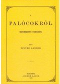 Pintér Sándor - A palócokról. Népismertető tanulmány
