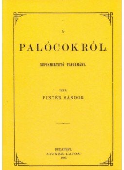 Pintér Sándor - A palócokról. Népismertető tanulmány Pintér Sándor - A palócokról. Népismertető tanulmány, null 2011 antikvár könyv
