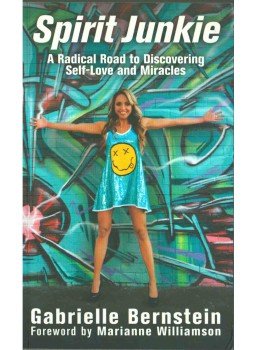 GABRIELLE BERNSTEIN - Spirit Junkie,  2011 antikvár könyv