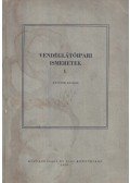 Dr. Sebestyén László,Hajdu Endre,Turós Emil,Schnitta Sámuel,Rózsahegyi György - Vendéglátóipari ismeretek I.