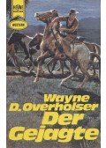 Overholser, Wayne D. - Der Gejagte