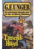 Unger, G. F. - Tausend Hügel
