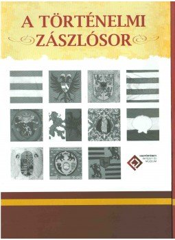 - A történelmi zászlósor - A történelmi zászlósor, 0 antikvár könyv