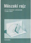 Juhász Antal,Ivánka László,Török Tivadar,Békéssy Antal - Műszaki rajz