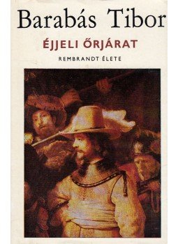 Barabás Tibor - Éjjeli őrjárat Barabás Tibor - Éjjeli őrjárat, Budapest 1976 antikvár könyv