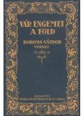 Boross Sándor - Vár engemet a föld