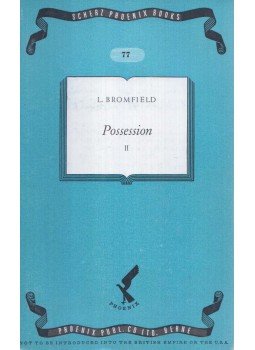 Bromfield, Louis - Possession II Bromfield, Louis - Possession II, Bern-Párizs 1947 antikvár könyv